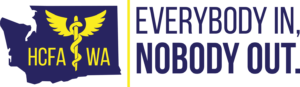 Health Care For All Washington logo with tagline Everybody In, Nobody Out